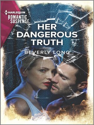 cover image of Her Dangerous Truth